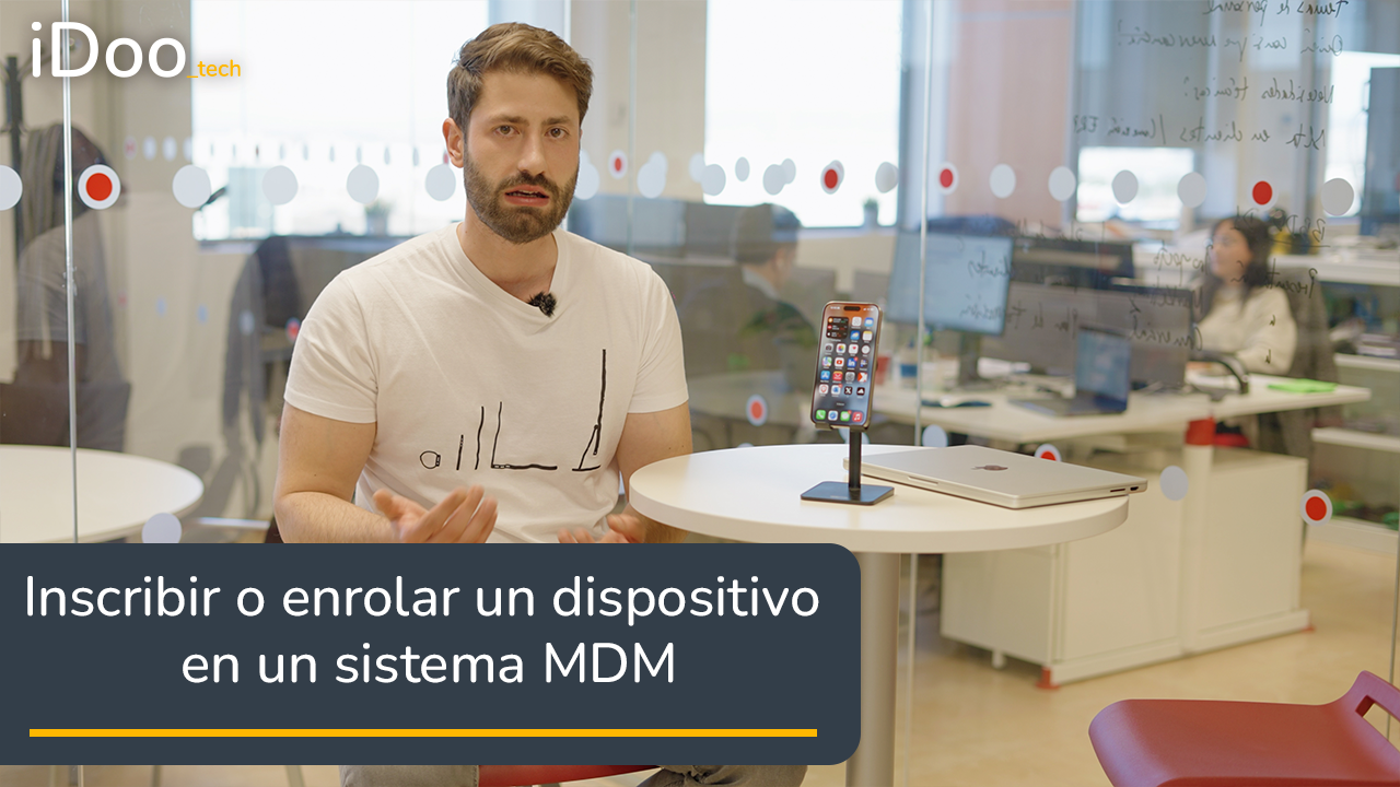 Cómo inscribir o enrolar un dispositivo en un MDM