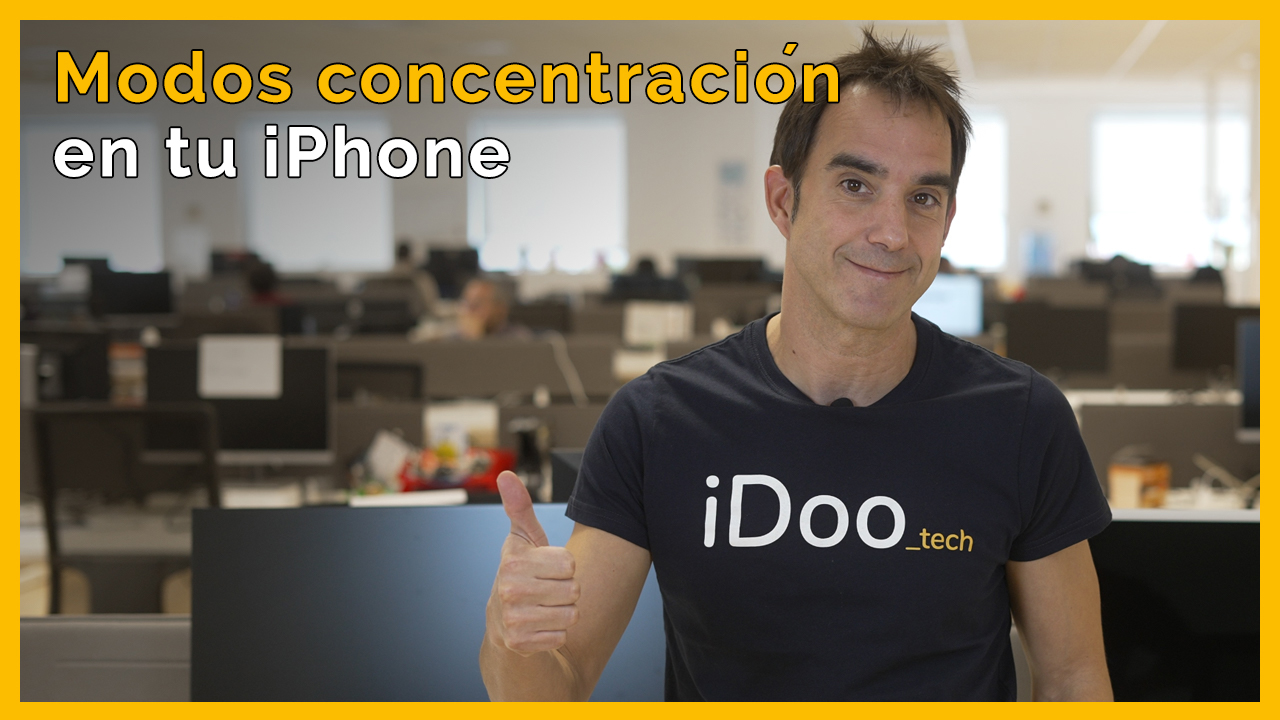 Modos concentración en tu iPhone