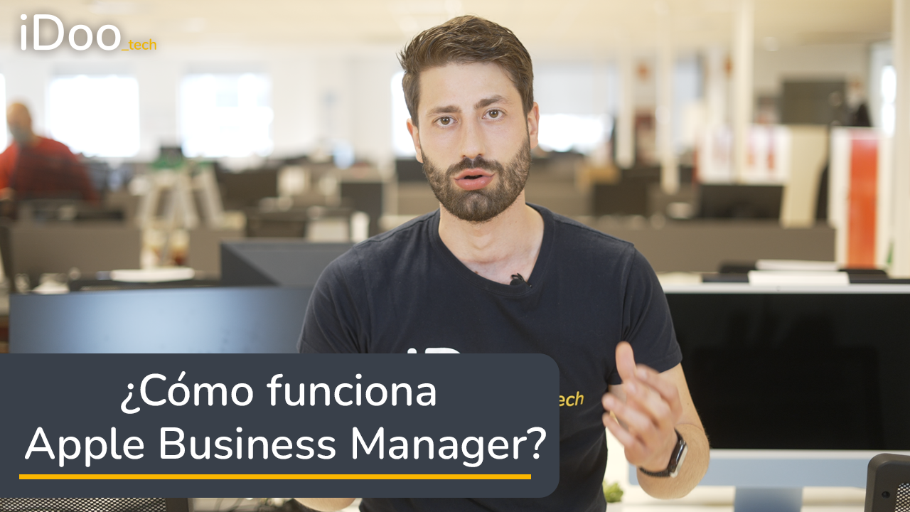 Apple Business Manager ¿Qué es y cómo funciona?
