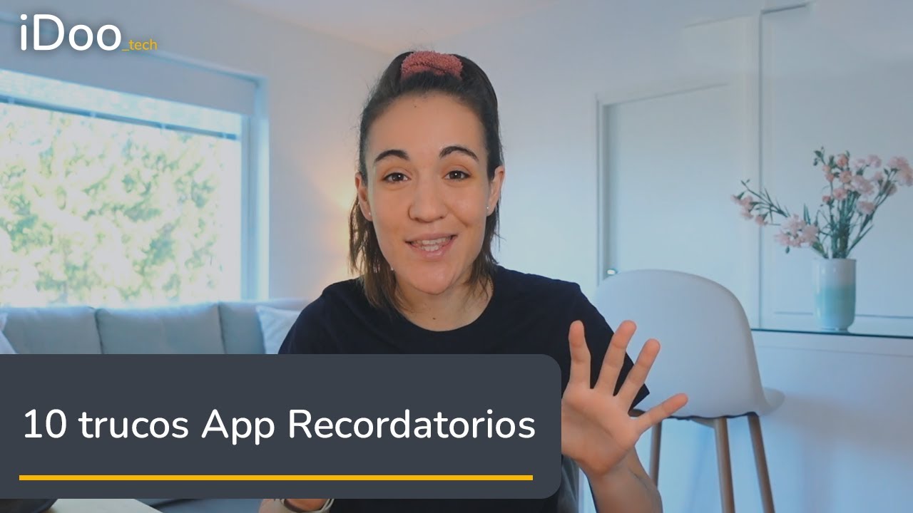 10 trucos para exprimir al máximo la App Recordatorios